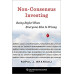 NON-CONSENSUS INVESTING